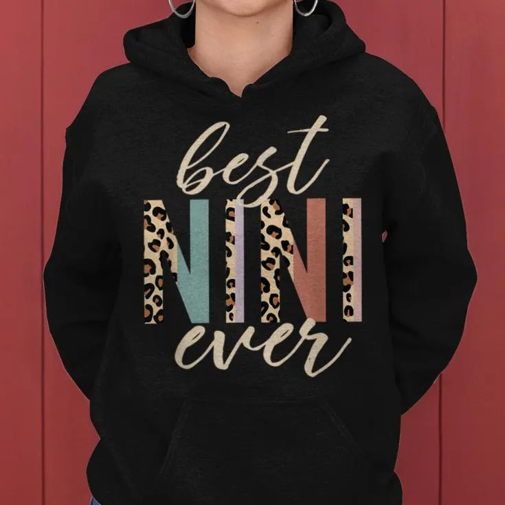 Best Nini Ever Leopard Print Mother's Day Women Hoodie