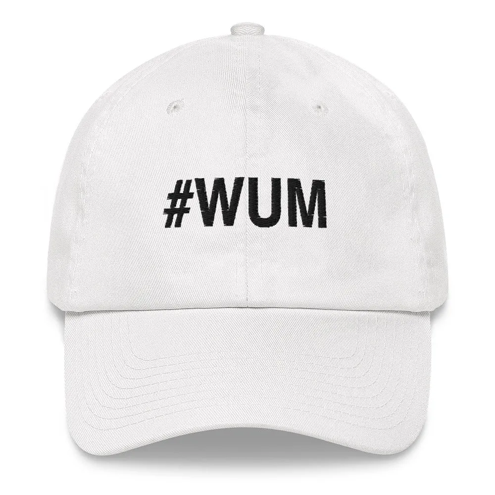 Margo's Collection - #WUM (wakeupmargo) - Dad hat - Different hat colors available