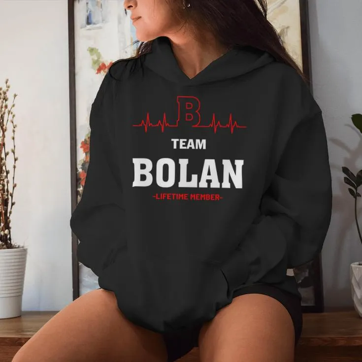 Team Bolan Lifetime Member Bolan Last Name Women Hoodie