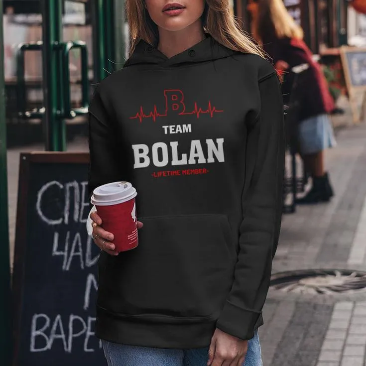 Team Bolan Lifetime Member Bolan Last Name Women Hoodie